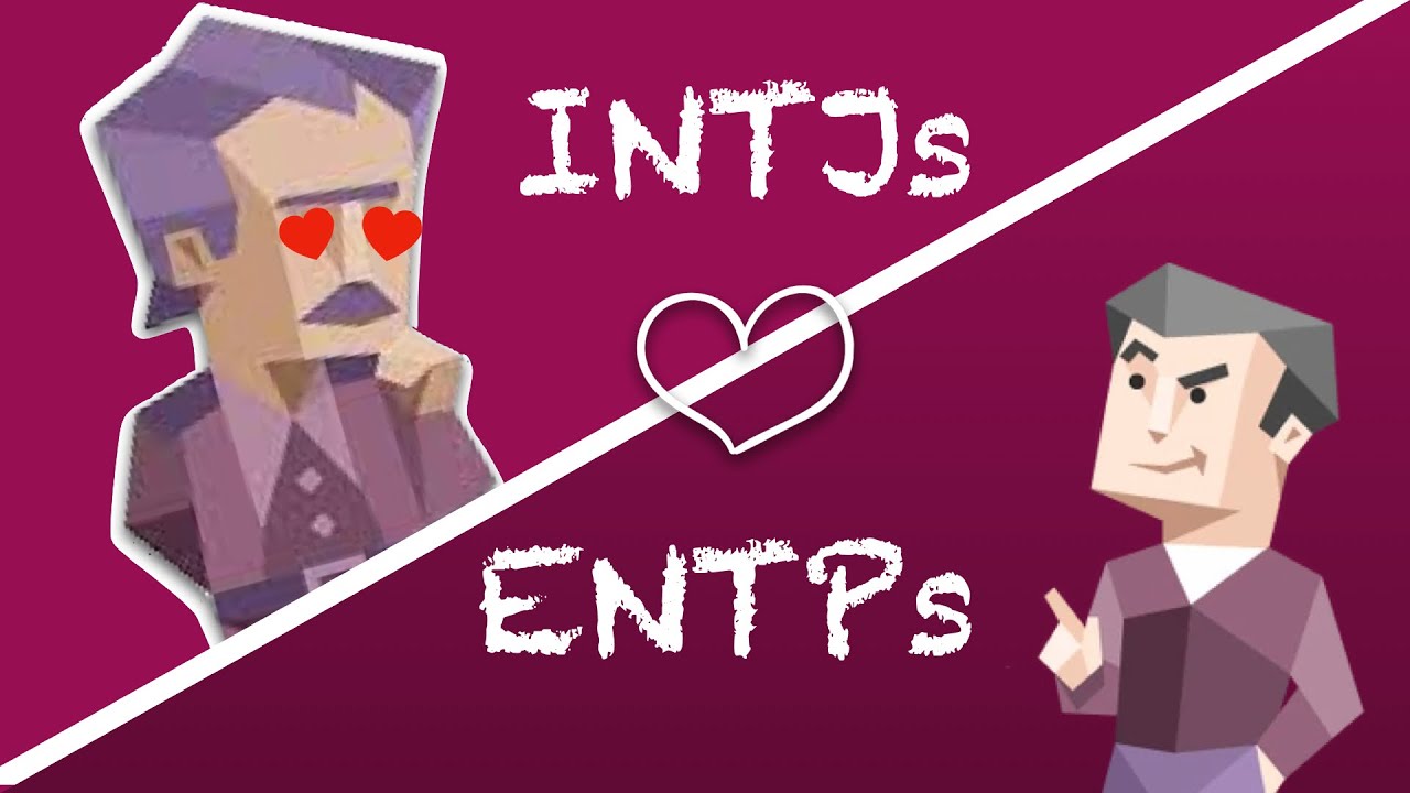 INTJs love ENTPs: Relationship and Friendship Compatibility