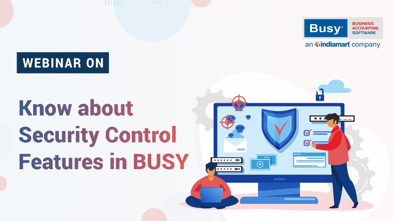 Know About Security Control Features in BUSY