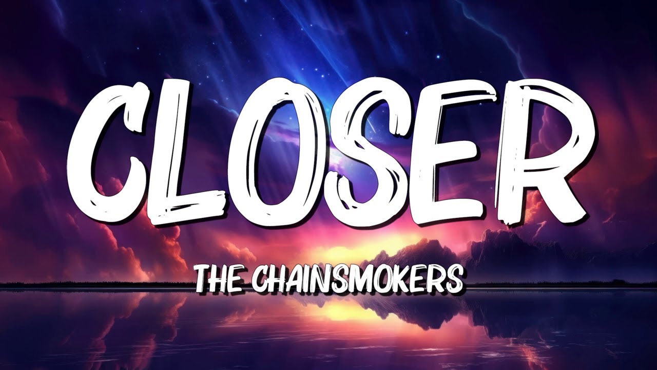 Closer - The Chainsmokers (Lyrics) || Dua Lipa , Coldplay... (MixLyrics)