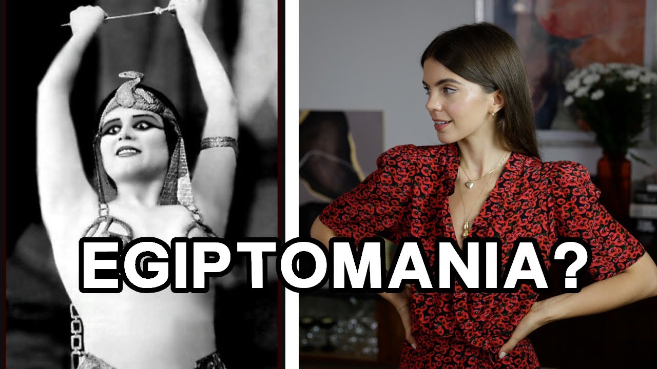 Egiptomania - klątwa Tutenchamona, flapperki, Dior, Chanel i sproszkowane mumie.