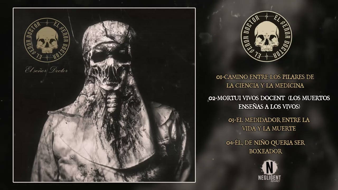 El Sr. Dr. -El Se&ntilde;or Doctor EP 