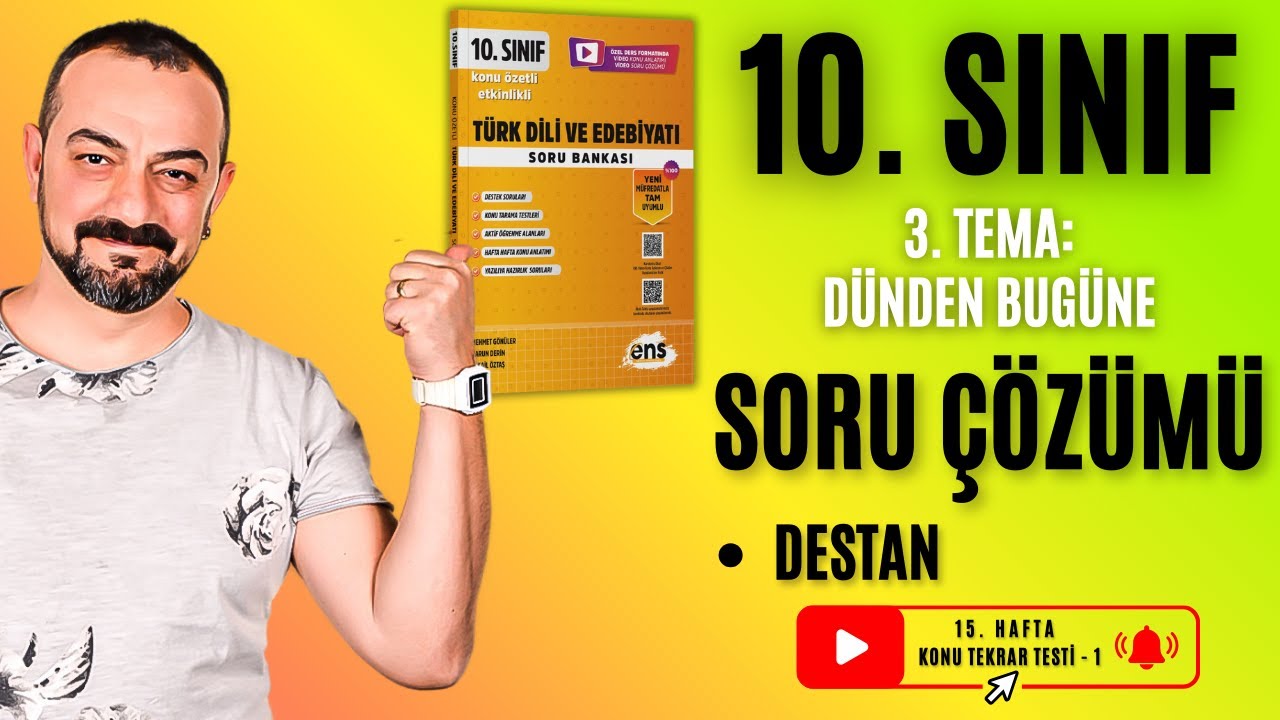 📌 10. Sınıf | Destan – Soru Çözümü | 3. Tema: Dünden Bugüne