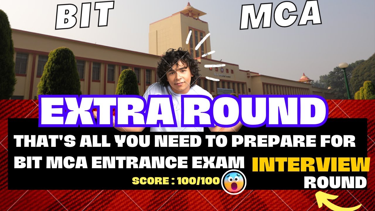 All About BIT MCA Entrance Exam Interview Round | Strategy | @birlainstituteoftechnology8069
