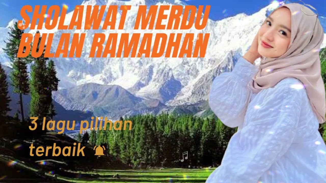 Sholawat nabi muhammad full lagu pilihan (lagu sholawat sambil menunggu berbuka puasa)sholawat merdu