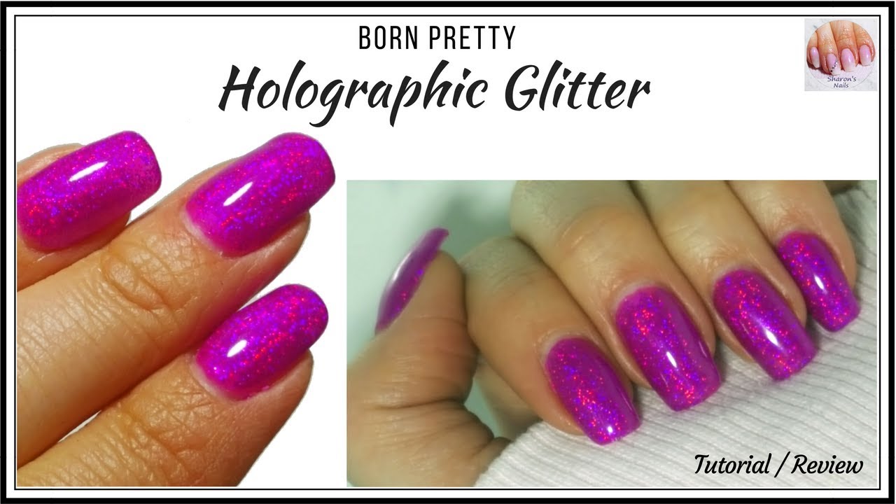 Born Pretty Holographic Glitter Tutorial, Review and Swatches