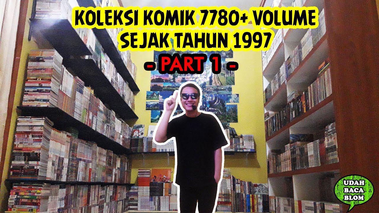 (PART 1) Koleksi Komik Sejak Tahun 1997 - 2021 || 7780+ Volume || Manga Collection Tour SELAMA 8 JAM