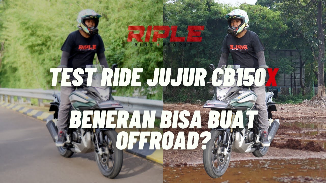 Test Ride jujur CB 150 X Beneran bisa buat Offroad?