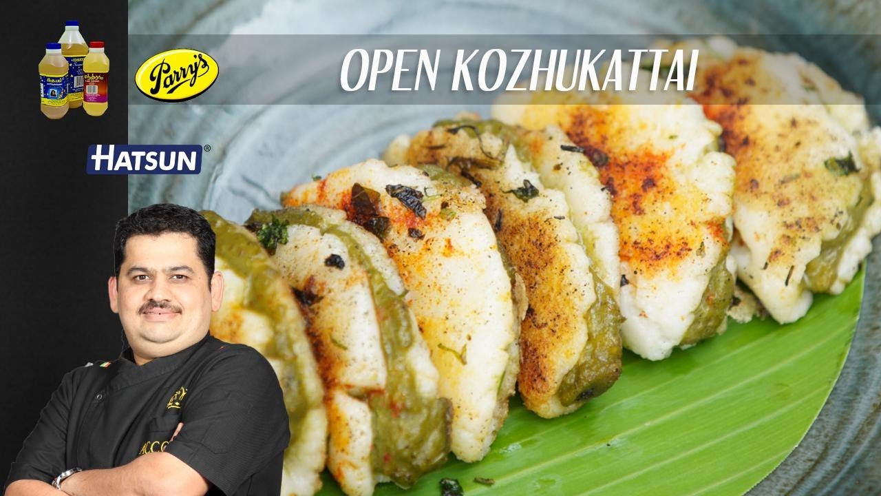 Open Kozhukattai | evenimg snacks | Chef Venkatesh Bhat