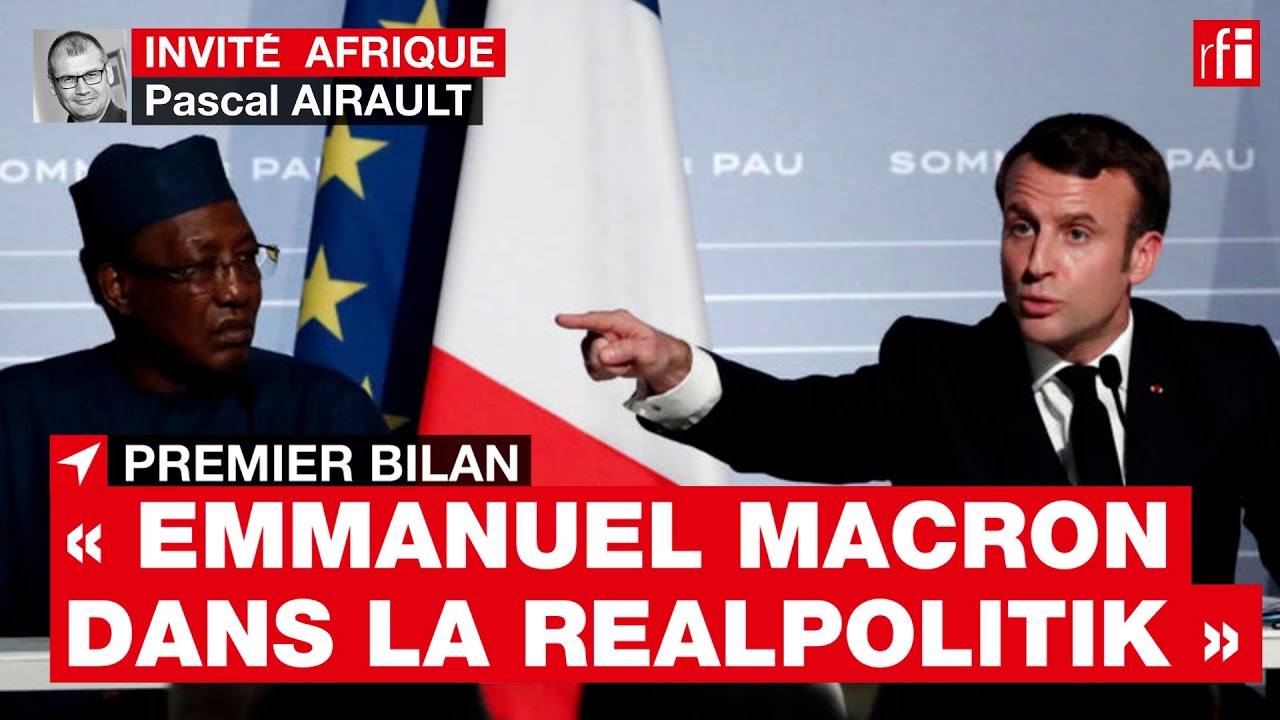 &laquo; En Afrique, Emmanuel Macron pratique la realpolitik &raquo;, souligne Pascal Airault