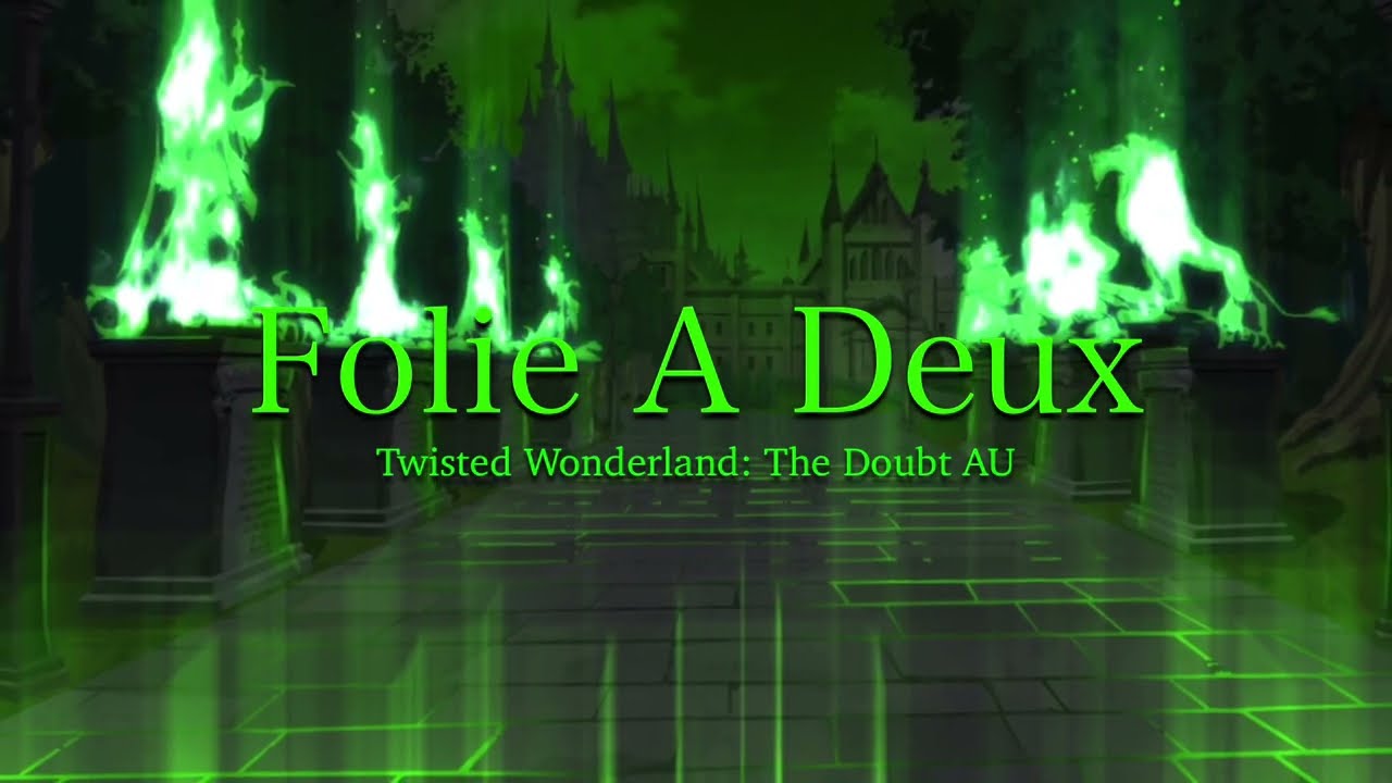FOLIE A DEUX (Madame Macabre) MUSIC VIDEO - Twisted Wonderland: The Doubt AU