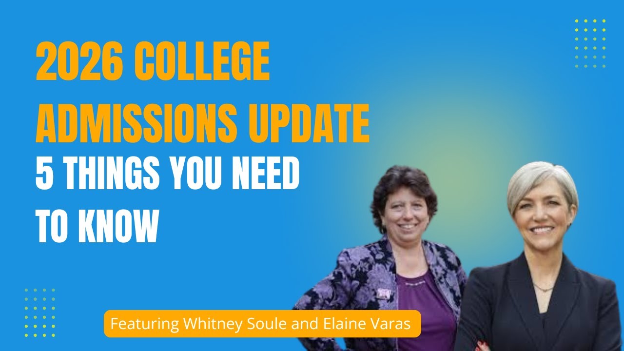 Watch This Before You Apply: College Admissions & Financial Aid Changes in 2026 You Need to Know