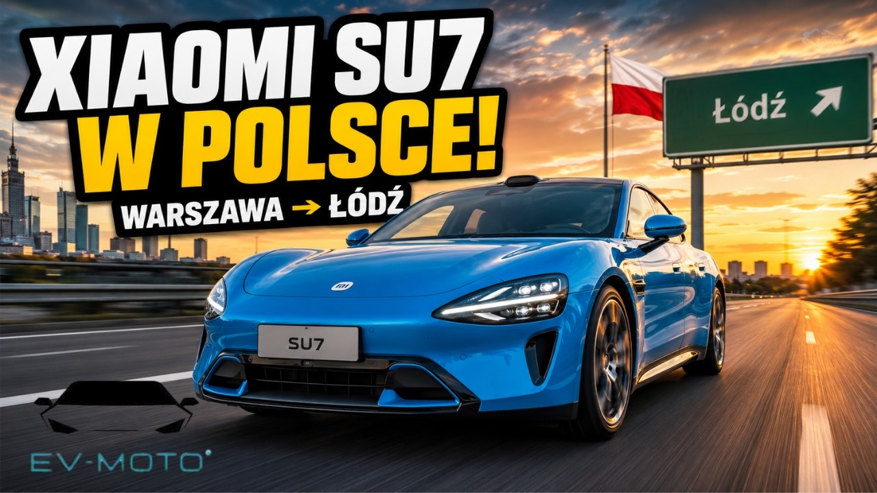 Xiaomi SU7  trasa Warszawa&ndash;Ł&oacute;dź. Tego się NIE spodziewaliśmy | EV REPAIR