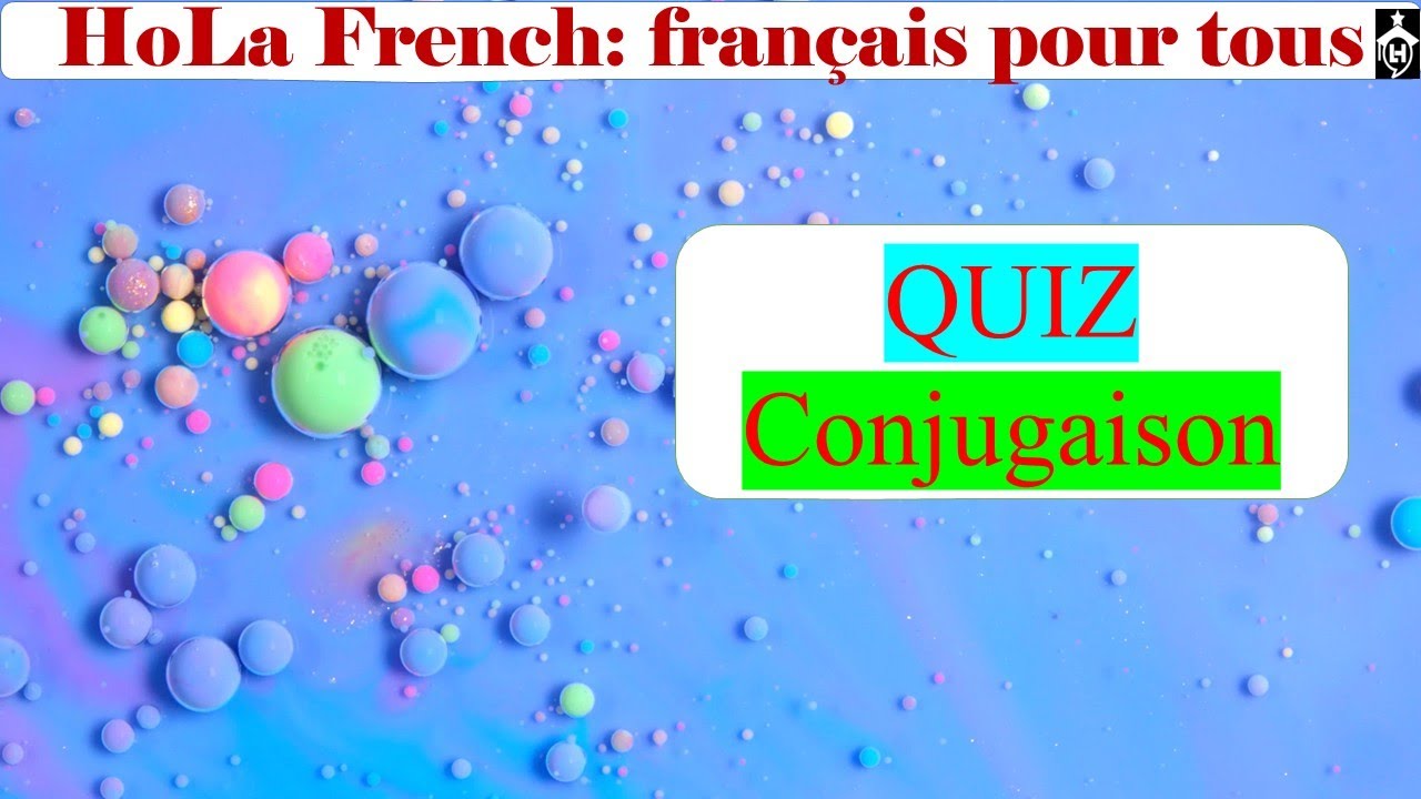 Quiz de conjugaison