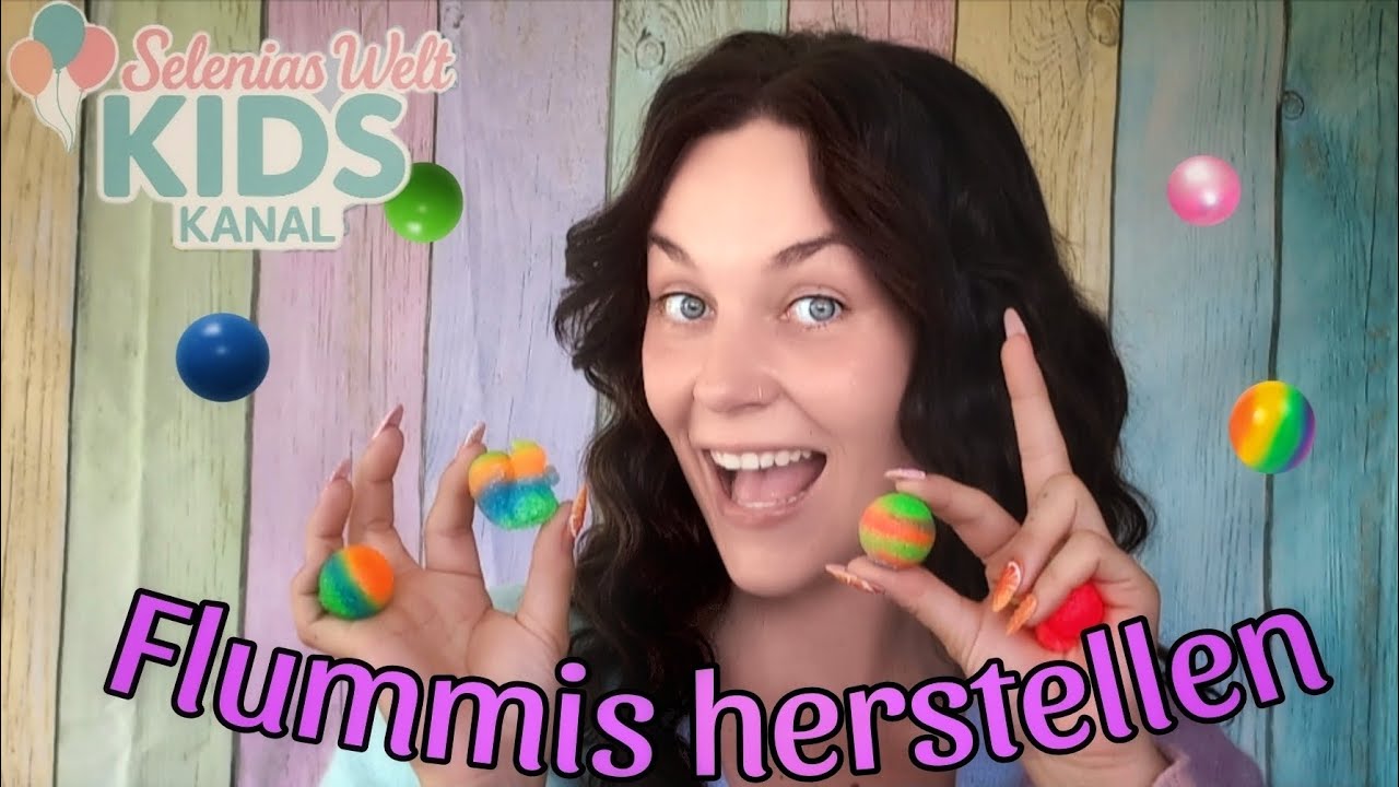 🩵💛Flummis selber herstellen 🩷💚|Selenias Welt 🎠🎢