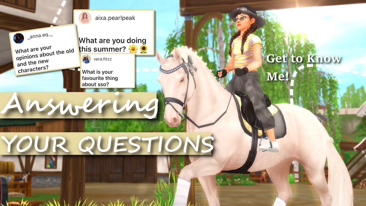 Get to Know Me! Q & A and Training! - Star Stable 💭
