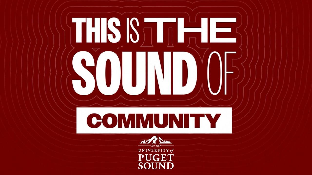 This is the Sound || University of Puget Sound
