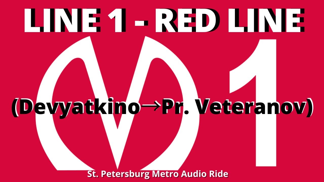 AUDIO RIDE: Red Line (Devyatkino→Prospekt Veteranov) | St. Petersburg Metro (Russia)