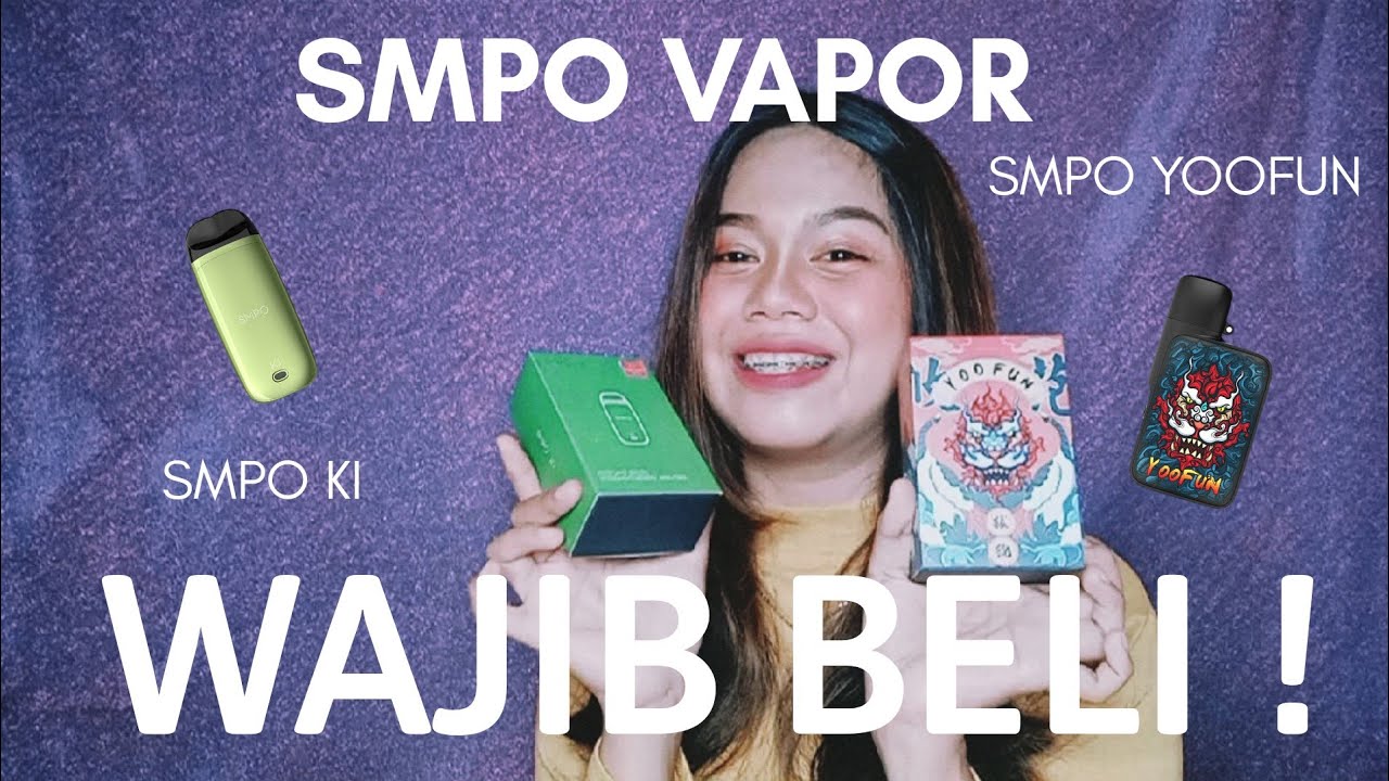 REVIEW POD SMPO YOOFUN & KI #SMPOVAPOR