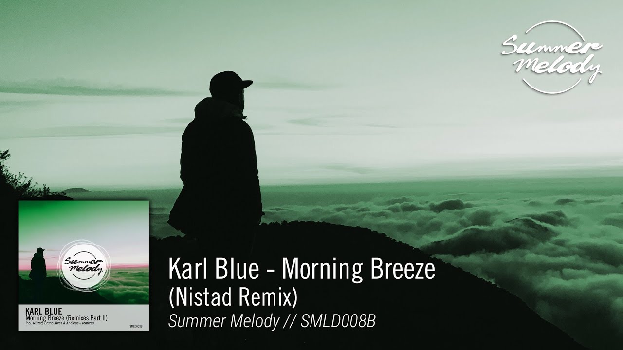 Karl Blue - Morning Breeze (Nistad Remix) [SMLD008B Preview]