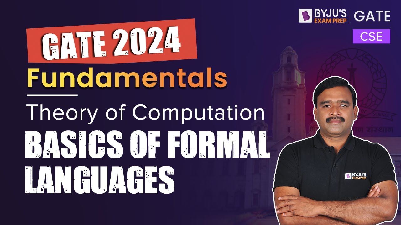GATE 2024 | CSE | TOC | Basics of Formal Languages | BYJU'S GATE