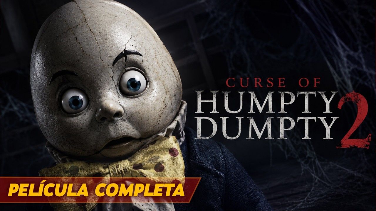La secta despert&oacute; al mu&ntilde;eco asesino | CURSE OF HUMPTY DUMPTY 2 | Terror Sobrenatural