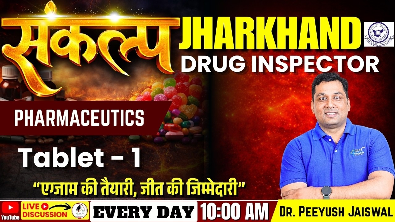 L-2- Tablet- I- Pharmaceutical Technology- संकल्प Jharkhand Drug Inspector #tablet #sankalp