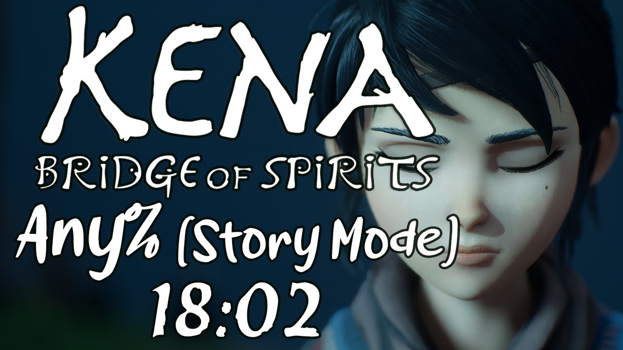 Kena: Bridge of Spirits Any% (Story Mode) Speedrun in 18:02