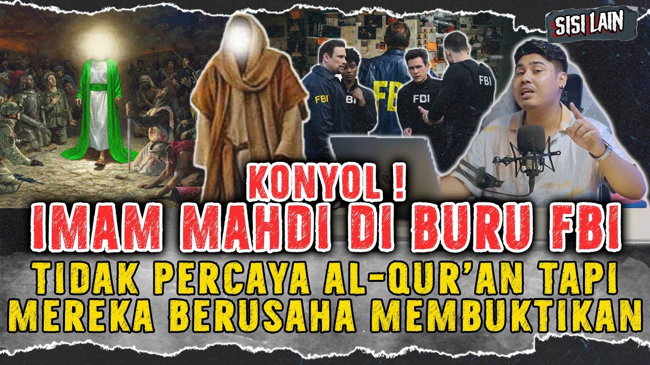 FBI MEMBURU SOSOK IMAM MAHDI ? KONYOL TAPI NYATA !