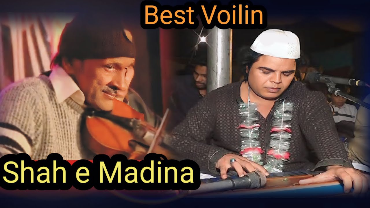 Best voilin | Shah e Madina | ustad imdad Hussain | Qaiser Ghulam Ali