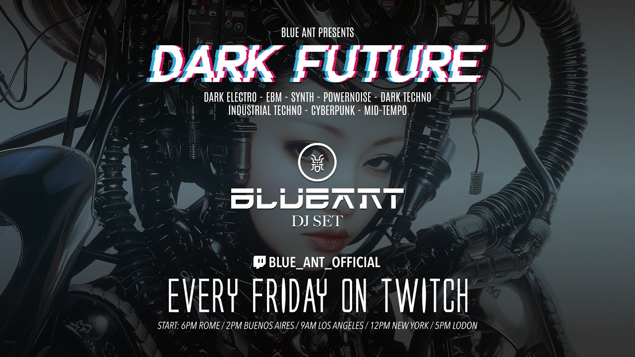 🔵 DARK FUTURE EP1 / 16-02-2024 | Dark Electro, EBM, Powernoise, Dark Techno, Cyberpunk, Industrial