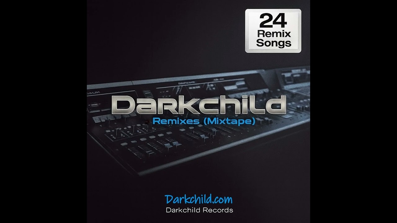 Darkchild Remixes (Mixtape)