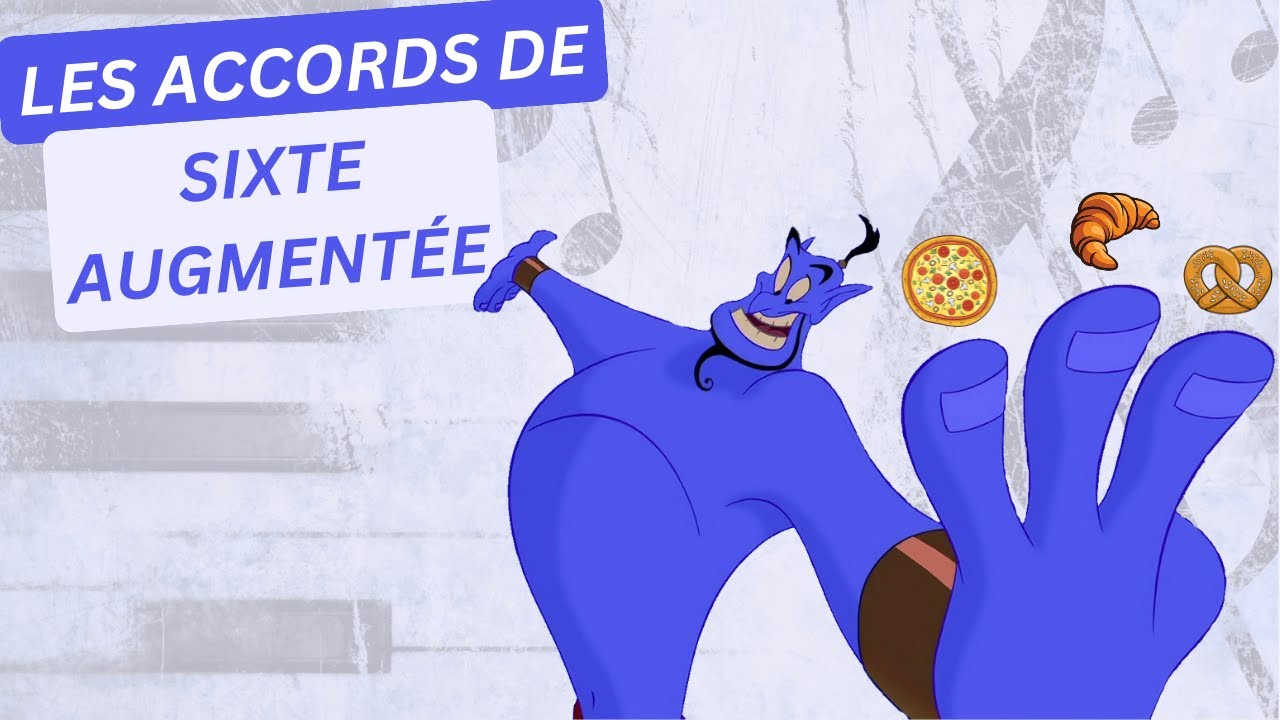 Comprendre l'accord de SIXTE AUGMENTÉE en 7 minutes