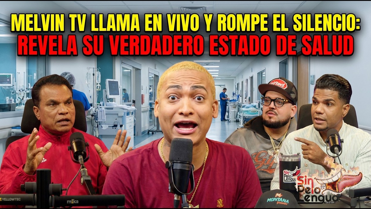 MELVIN TV LLAMA EN VIVO Y ROMPE EL SILENCIO: REVELA SU VERDADERO ESTADO DE SALUD