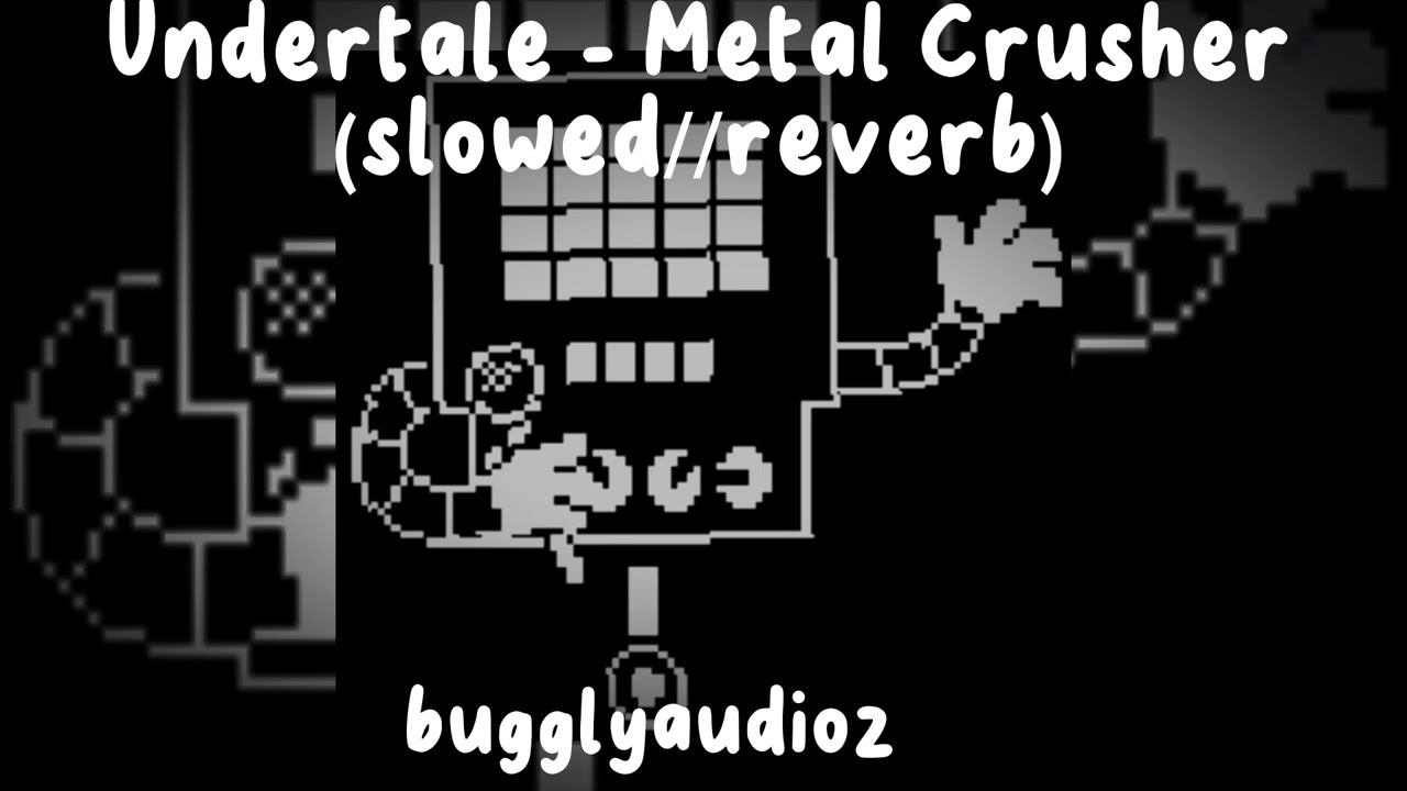 Undertale - Metal Crusher (slowed//reverb)