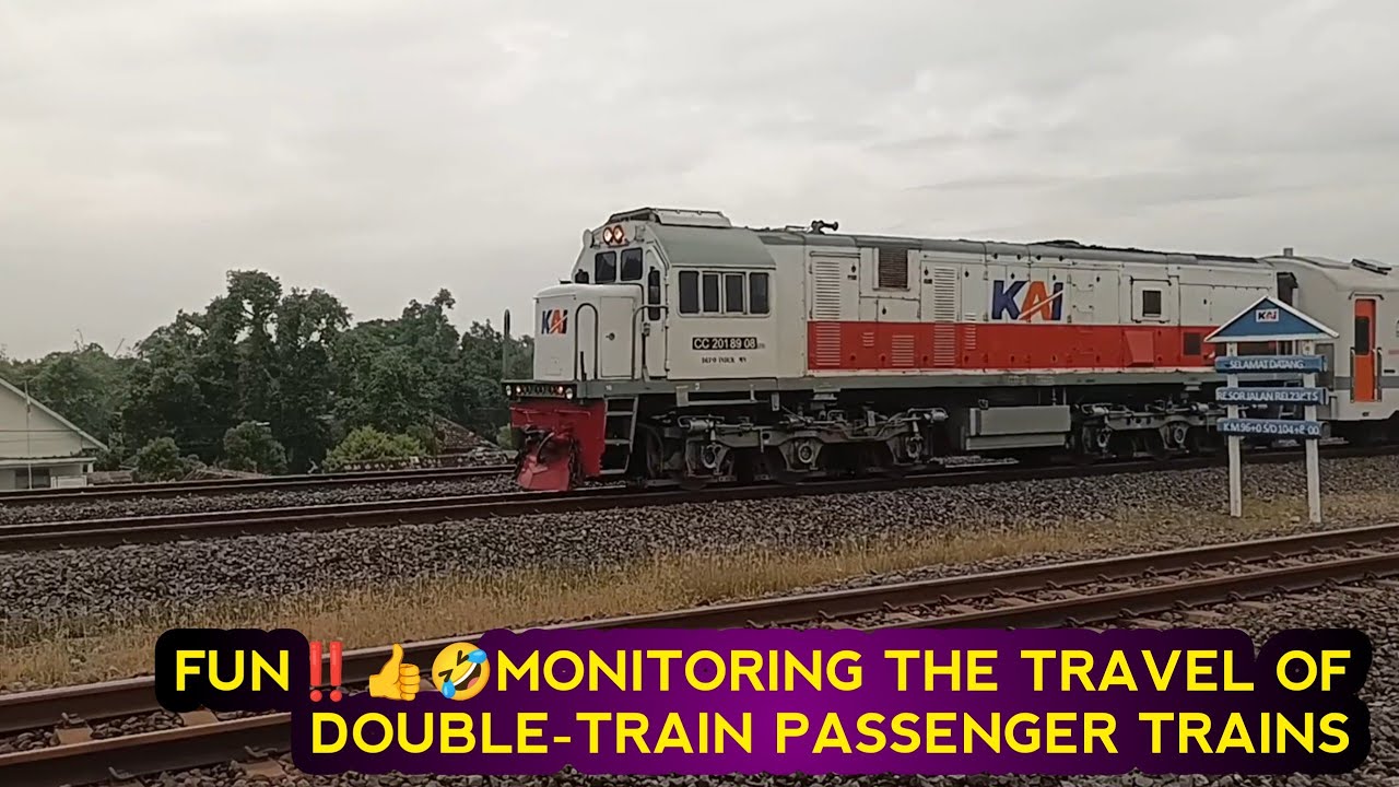 FUN‼️👍🤣MONITORING THE TRAVEL OF DOUBLE-TRAIN PASSENGER TRAINS