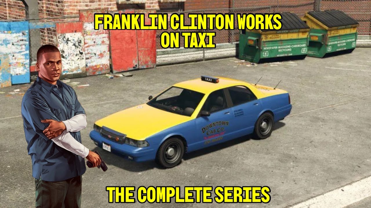 Franklin Clinton Works On Taxi: The Complete Series