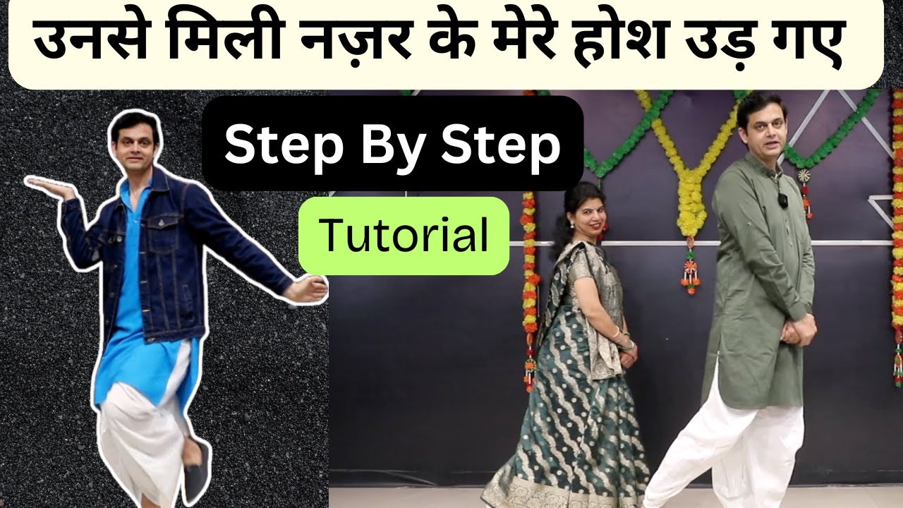 उनसे मिली नज़र के मेरे होश उड़ गए | Step By Step Dance Tutorial | Unse Mili nazar | Parveen Sharma