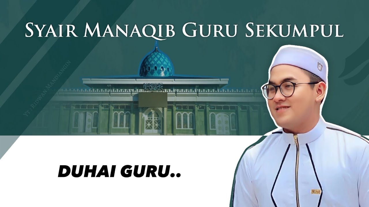 MENGENAL GURU SEKUMPUL‼️MELALUI SYAIR  MANAQIB GURU SEKUMPUL ,VOCAL:CENG RIDHO
