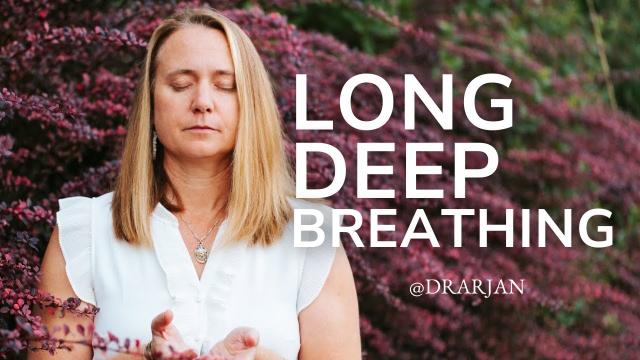 Long Deep Breathing