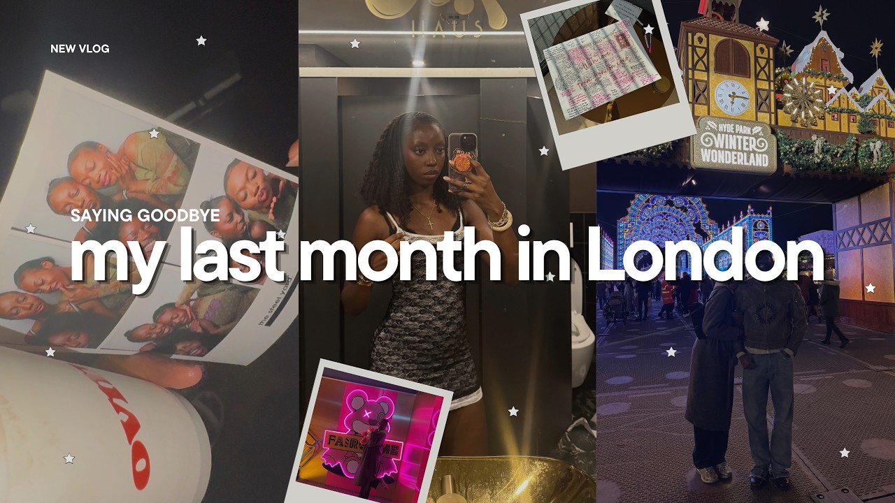 Saying goodbye to London 🥹💔 | Nightlife, Eating Out, Winter Wonderland, Moving Party & More
