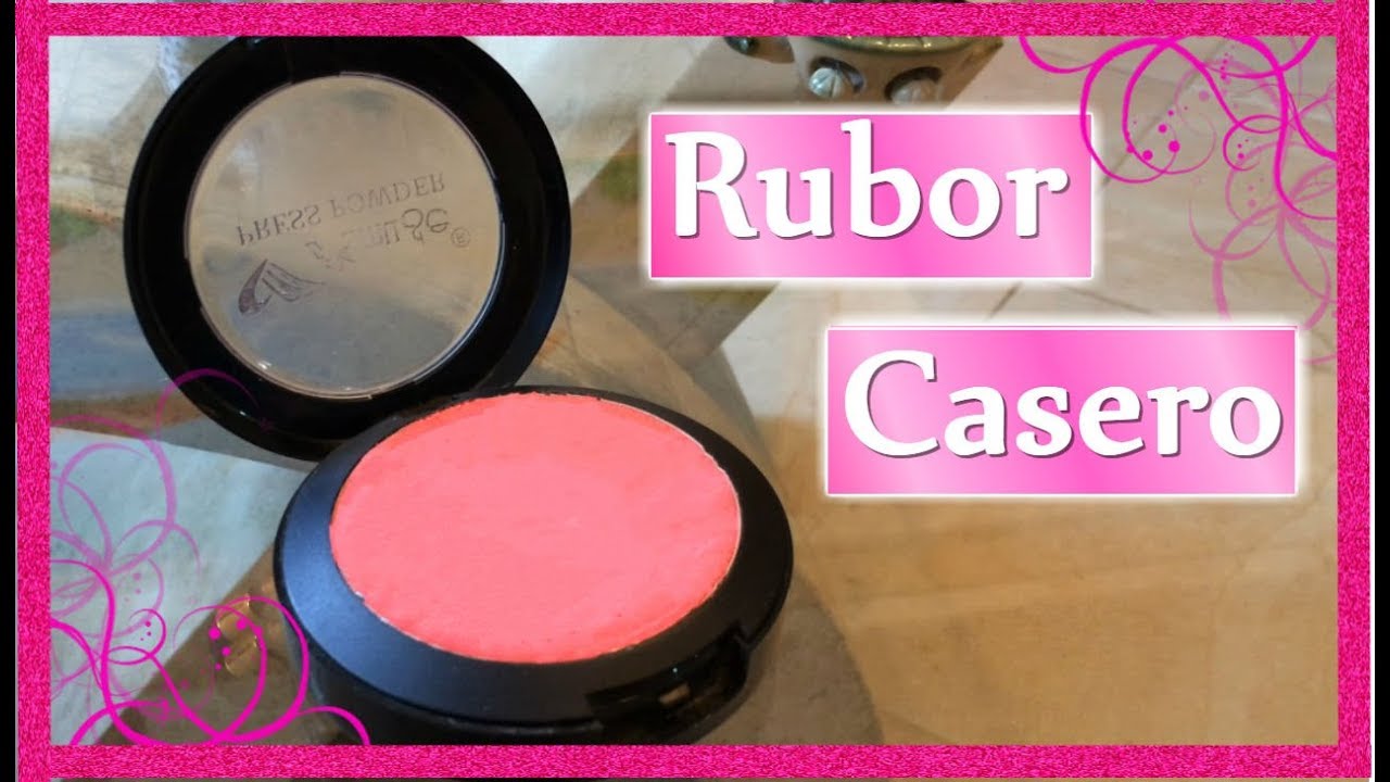 Como hacer RUBOR CASERO