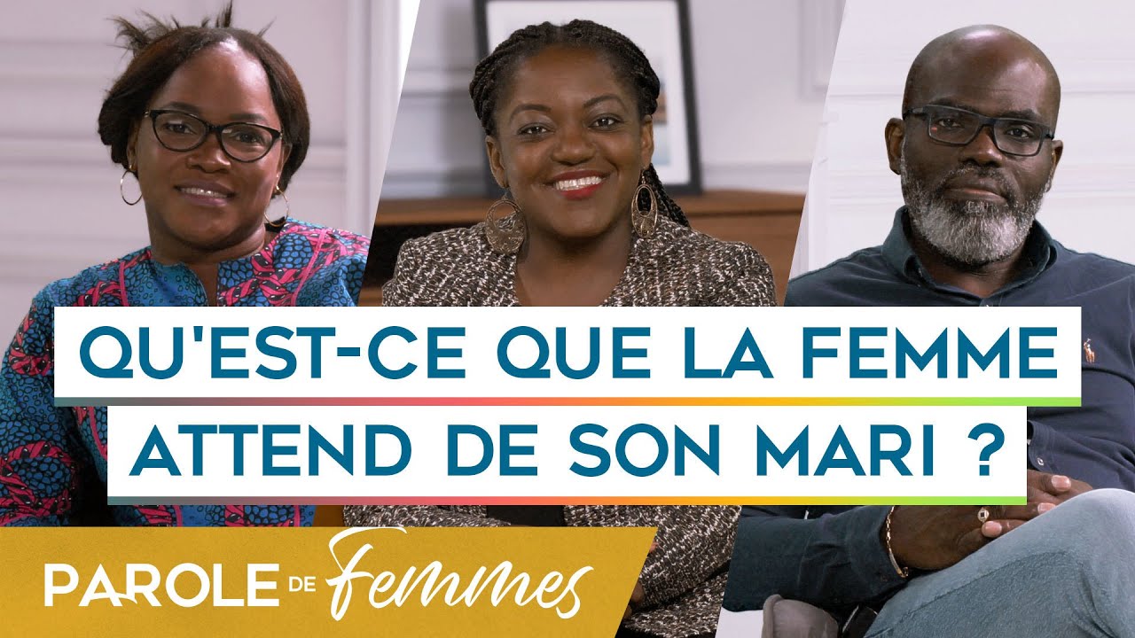 Qu'est-ce que la femme attend de son mari ? - Parole de femmes - Francis Ngawala