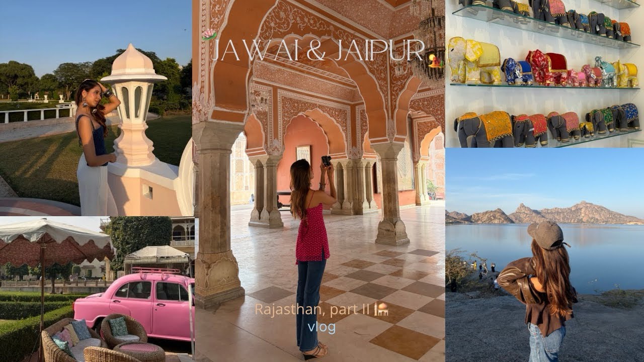 Sidequesting in Jawai & Jaipur | Safari, nightlife, shopping, sightseeing, cafes & more