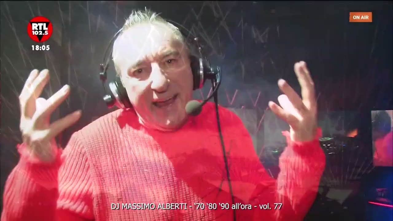 Massimo Alberti - '70 '80 '90 all'ora vol. 77 - Live from RTL102.5