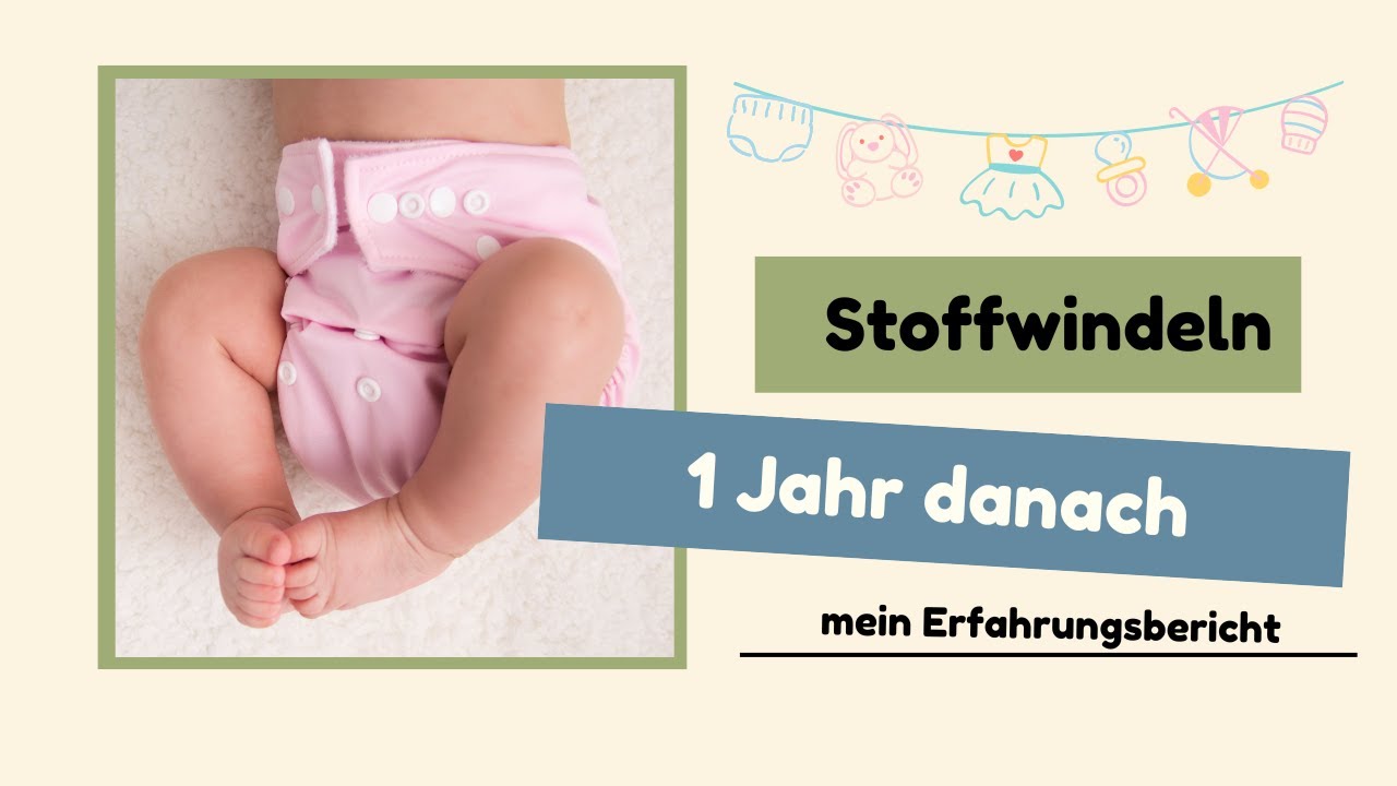 Stoffwindeln selber nähen - 1 Jahr danach mein Erfahrungsbericht
