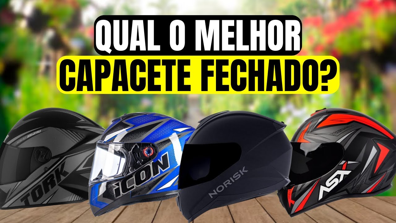 Os 5 Melhores Capacetes Fechados Para Comprar em 2026