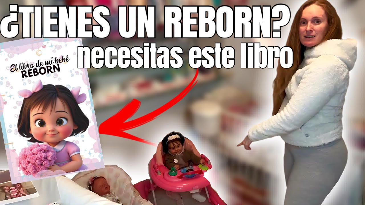 Parte 2 💫🎁 EL LIBRO DE MI BEBÉ REBORN de Sweet Family Reborn que necesitas.
