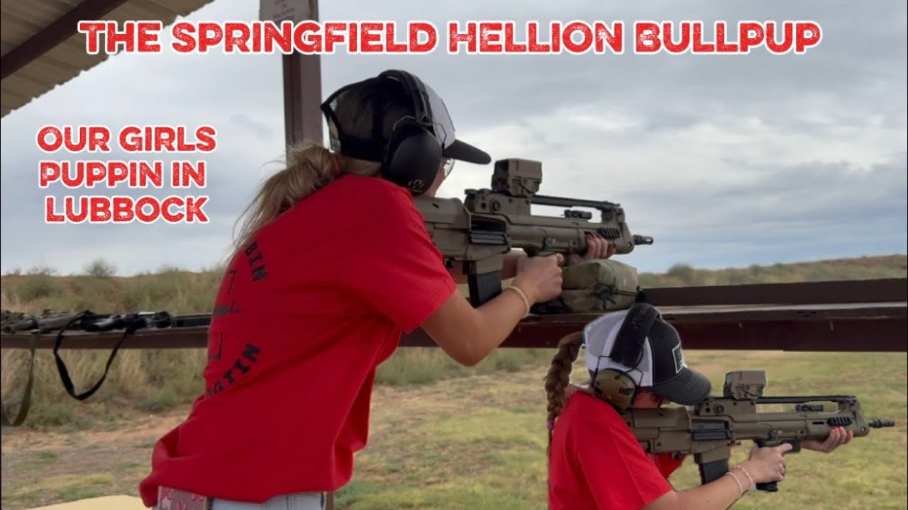 The Springfield Hellion Bullpup: Our Girls Puppin In Lubbock