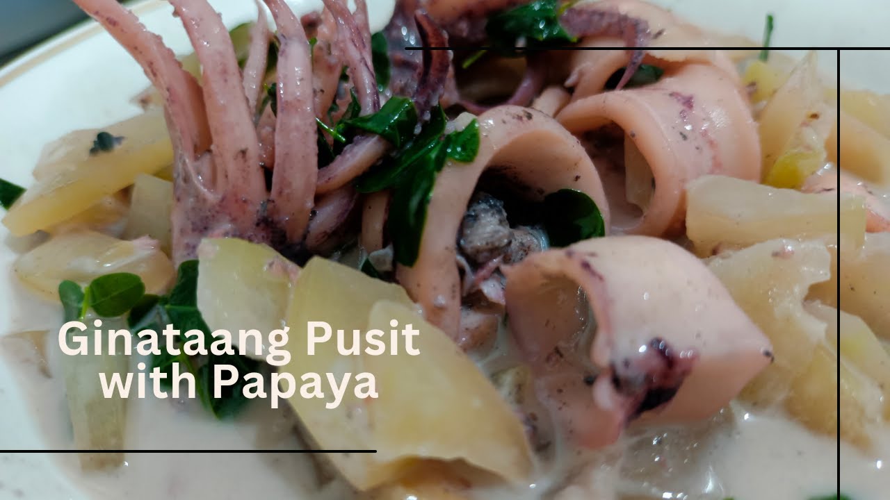 Ginataang Pusit with Papaya