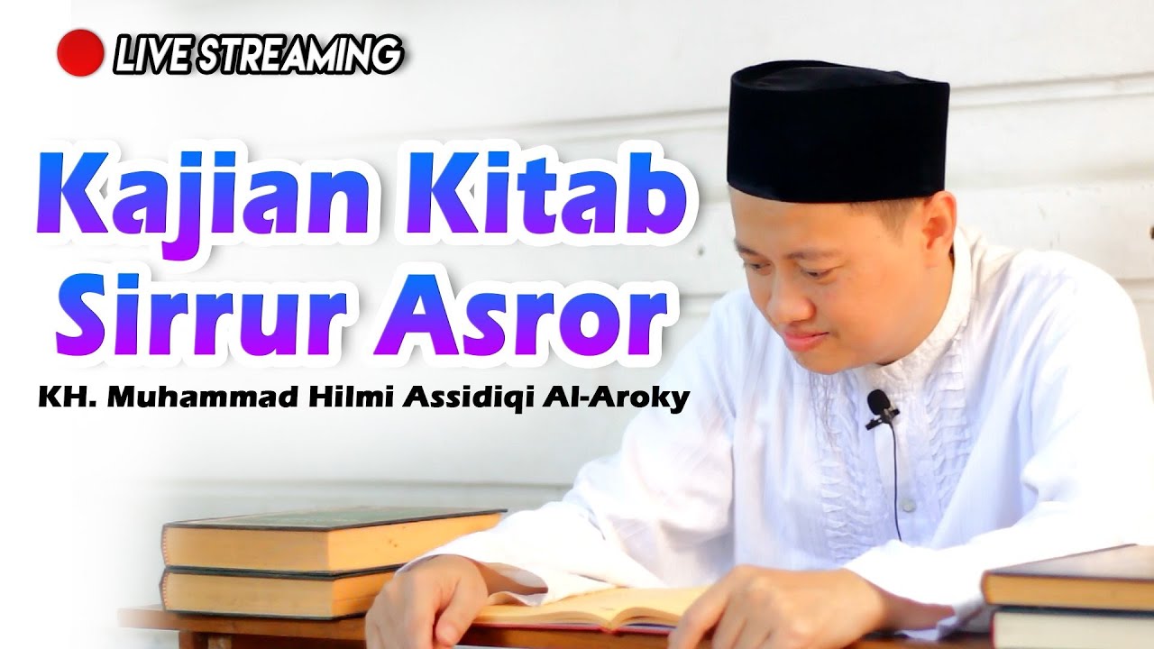 Sirrur Asror - Mengenal Ahli Tasawuf